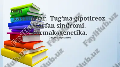 genetik kasalliklar va tug'ma gipotireoz — PPTX