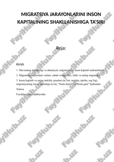 migratsiya jarayonlarini inson kapitalining shakllanishiga ta'siri — DOCX