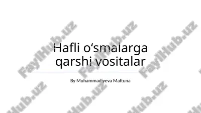 o'smaga qarshi vositalar — PPTX