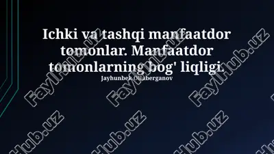 ichki va tashqi manfaatdor tomonlar — PPTX