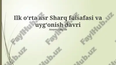 ilk oʻrta asr sharq falsafasi va uygʻonish davri — PPTX