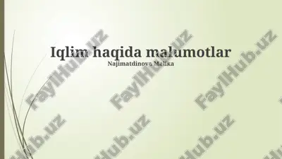 klimat haqida malumotlar — PPTX
