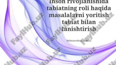 tabiatning inson rivojidagi roli: asosiy muammolar — PPTX