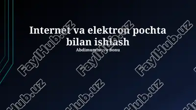 internet va elektron pochta bilan ishlash — PPTX