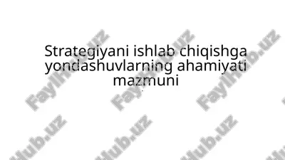 strategiyani ishlab chiqish gayondashuvlari — PPTX