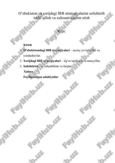 oʻzbekiston va xorijdagi irb strategiyalarini solishtirib tahlil qilish va xulosani taqdim etish — DOCX
