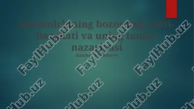 bozordagi istemolchilar xatti-harakati va uning tanlov nazariyasi — PPTX