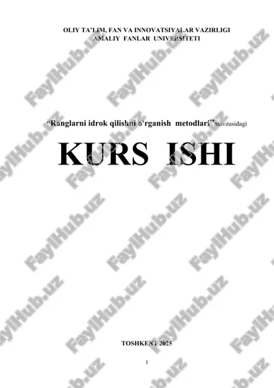 “ranglarni idrok qilishni o'rganish metodlari”mavzusidagi kurs ishi — DOCX
