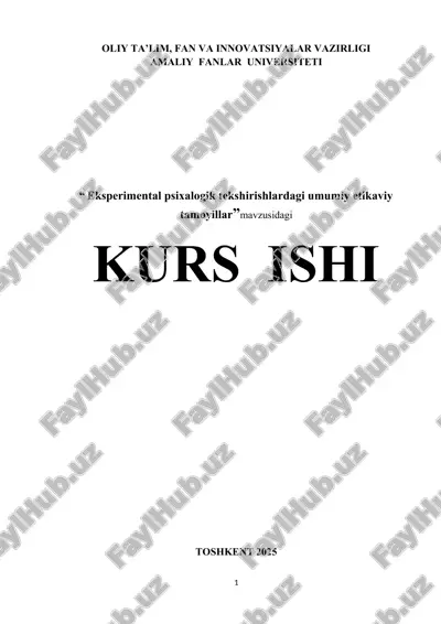 eksperimental psixalogik tekshirishlardagi umumiy etikaviy tamoyillar — DOCX