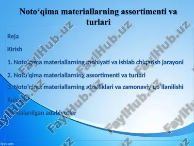 noto‘qima materiallarning assortimenti va tuŕlari — PPTX