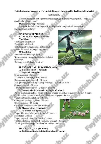 futbolchilarning maxsus tayyorgarligi. jismoniy tayyorgarlik. tezlik qobiliyatlarini tarbiyalash. — DOCX