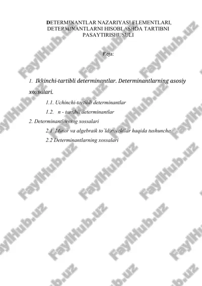 determinantlar nazariyasi elementlari, determinantlarni hisoblashda tartibni pasaytirishusuli — DOC
