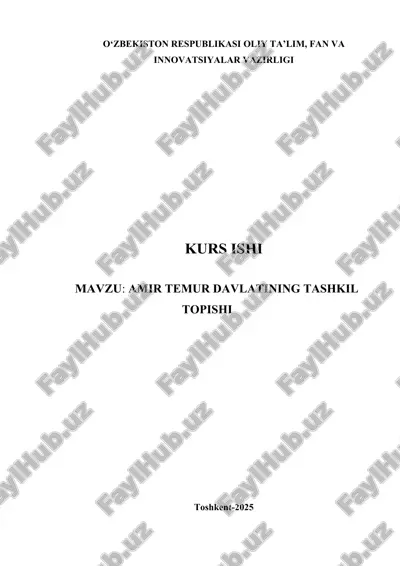 amir temur davlatining tashkil topishi — DOCX
