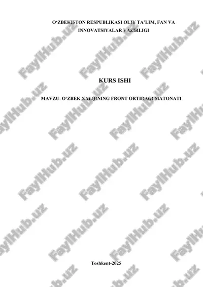 o‘zbek xalqining front ortidagi matonati — DOCX