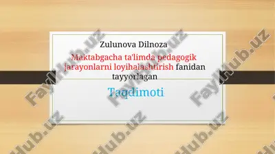 maktabgacha ta'limda pedagogik jarayonlarni loyihalashtirish — PPTX