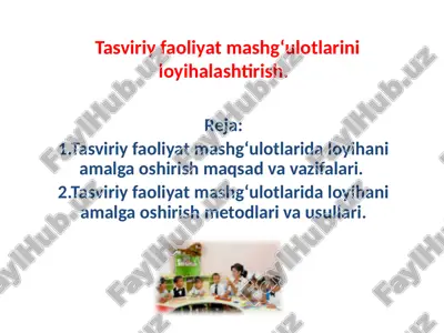 tasviriy faoliyat mashg‘ulotlari — PPTX