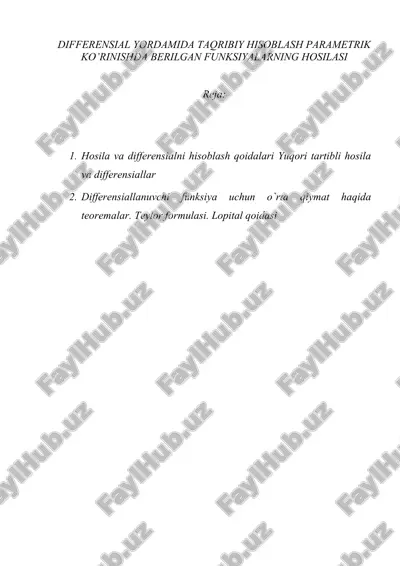 differensial yordamida taqribiy hisoblash parametrik ko’rinishda berilgan funksiyalarning hosilasi — DOC