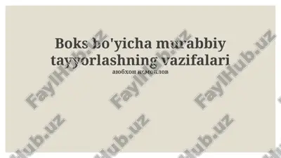 boks bo'yicha murabbiy tayyorlashning vazifalari — PPTX