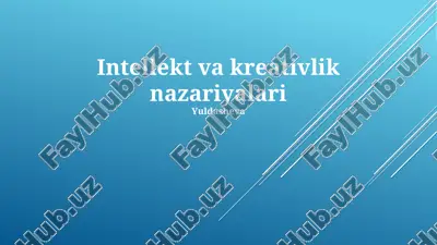 intellekt va kreativlik nazariyalari — PPTX