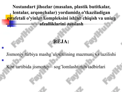 nostandart jihozlar (masalan, plastik butitkalar, lentalar, arqonchalar) yordamida o'tkaziladigan es — PPTX