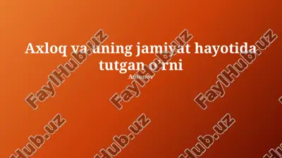 axloq va uning jamiyat hayotida tutgan oʼrni — PPTX