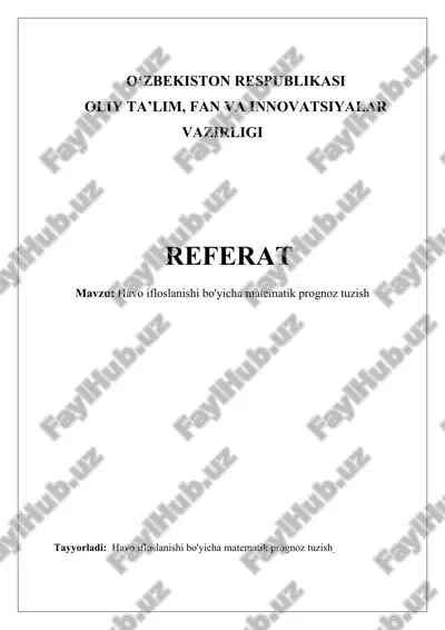 havo ifloslanishi bo'yicha matematik prognoz tuzish — DOCX