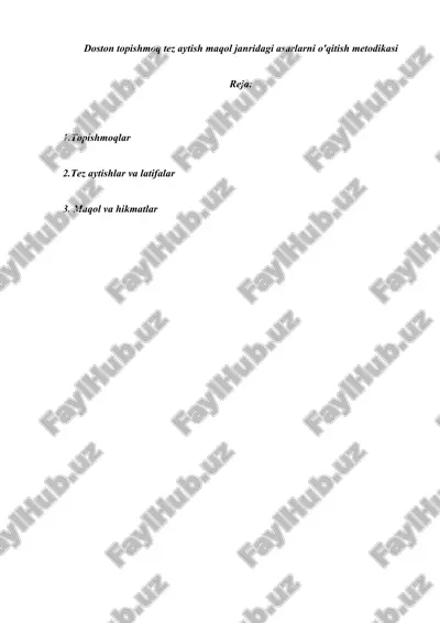 doston topishmoq tez aytish maqol janridagi asarlarni o'qitish metodikasi — DOCX