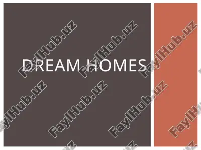 dream homes — PPTX