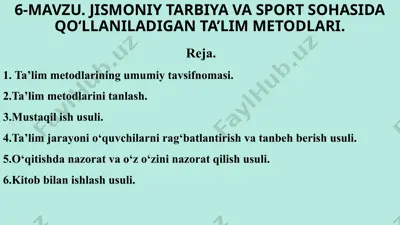 jismoniy tarbiya va sport sohasida qo‘llaniladigan ta’lim metodlari — PPTX