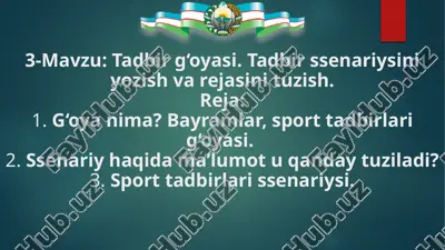 tadbir g'oyasi. tadbir ssenariysini yozish va rejasini tuzish — PPTX