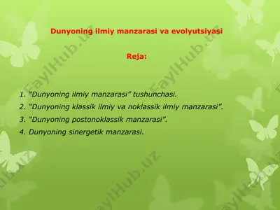 dunyoning ilmiy manzarasi va evolyutsiyasi — PPTX