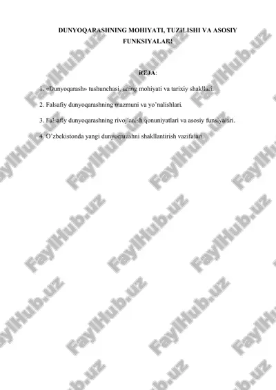 dunyoqarashning mohiyati, tuzilishi va asosiy funksiyalari — DOCX
