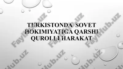 sovet hokimiyatiga qarshi qurolli harakat — PPTX