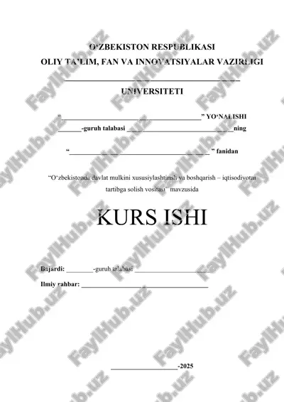 o‘zbekistonda davlat mulkini xususiylashtirish va boshqarish – iqtisodiyotni tartibga solish vositasi — DOCX