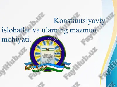 konstitutsiyaviy islohatlar va ularning mazmun mohiyati — PPTX