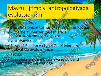 ijtimoiy antropologiyada evolutsionizm — PPTX
