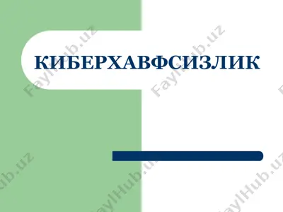 kiberxavfsizlik — PPTX