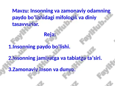 insonning va zamonaviy odamning paydo boʻlishidagi mifologik va diniy tasavvurlar. — PPTX