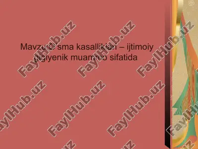 o’sma kasalliklari – ijtimoiy gigiyenik muammo sifatida — PPTX