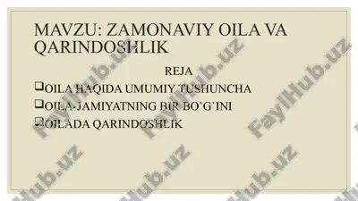 zamonaviy oila va qarindoshlik — PPTX