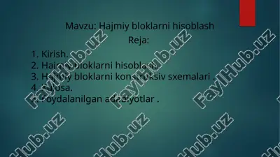 hajmiy bloklarni hisoblash — PPTX