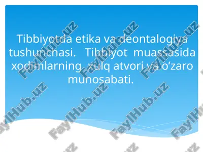 tibbiyotda etika vade olgan to’logiya tushunchasi — PPTX