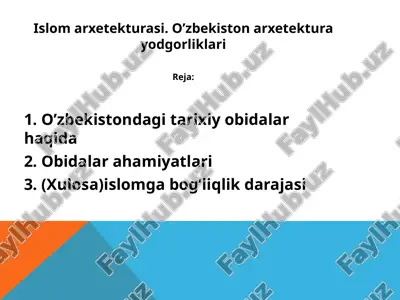 islomarxetekturasi.o’zbekistonarxetekturayodgorliklari — PPTX