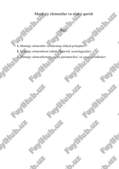 mantiqiy elementlar va ularning ishlash prinsiplari — DOCX