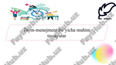 taym-menejment bo‘yicha muhim tavsiyalar slayd — PPTX