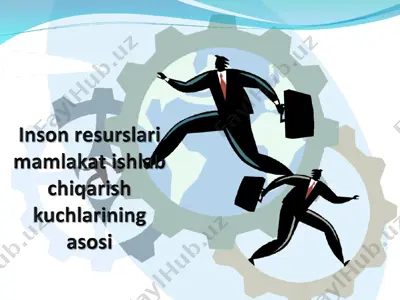 insоn rеsurslаri mаmlаkаt ishlаb chiqаrish kuchlаrining аsоsi — PPT