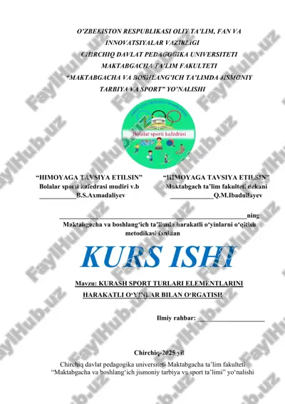kurash sport turlari elementlarini harakatli o‘yinlar bilan o‘rgatish — DOCX