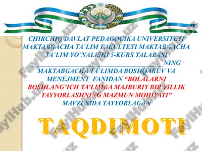 bolalarni boshlang’ich ta'limga majburiy bir yillik tayyorlashning mazmuni va mohiyati — PPTX