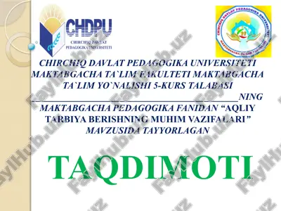 “aqliy tarbiya berishning muhim vazifalari” — PPTX