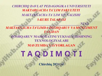 boshqaruv va menejment fanidan boshqaruv mahoratini yuksaltirishning texnologiyalari — PPTX